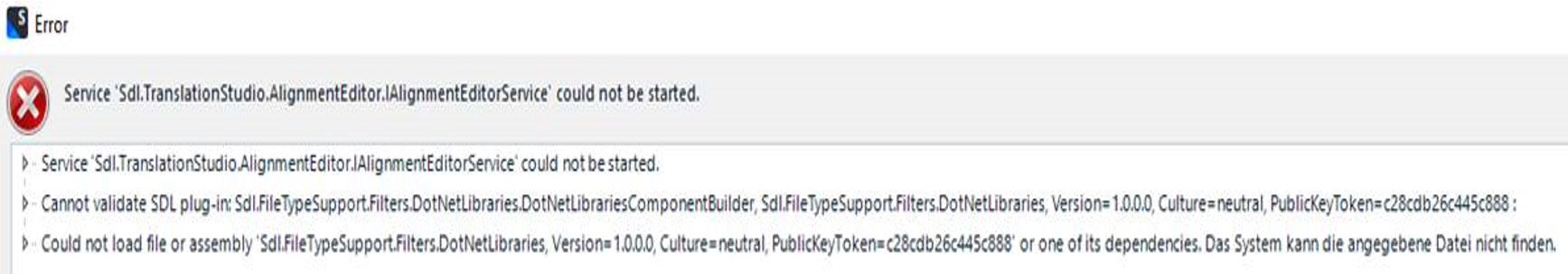 Error Message: 'Sdl.TranslationStudio.AlignmentEditor.IAlignmentEditorService'