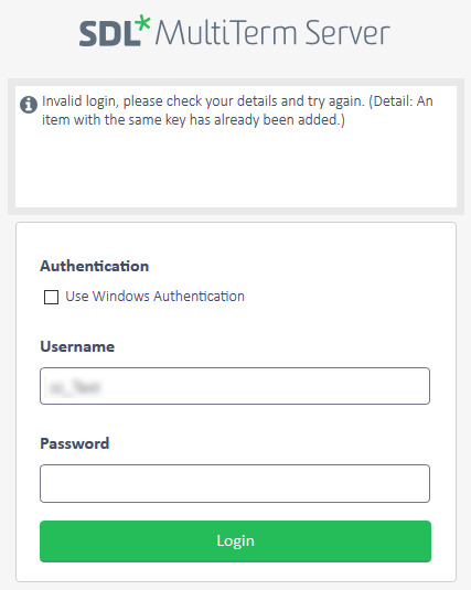 Invalid login, please check your details and try again. (Detail: An item with the same key has already been added.)